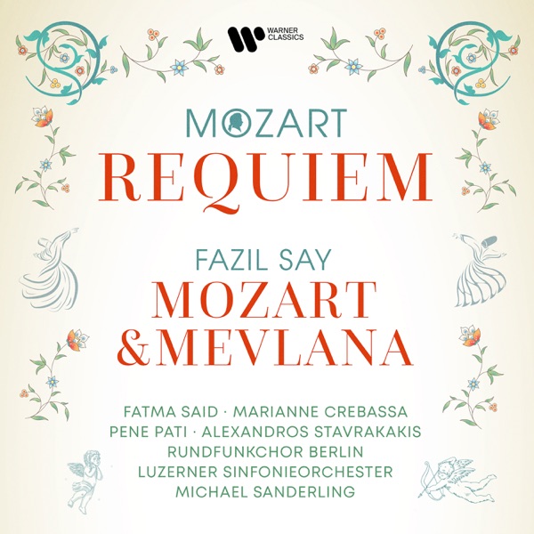Mozart: Requiem, K. 626 - Say: Mozart & Mevlana, Op. 110 album cover
