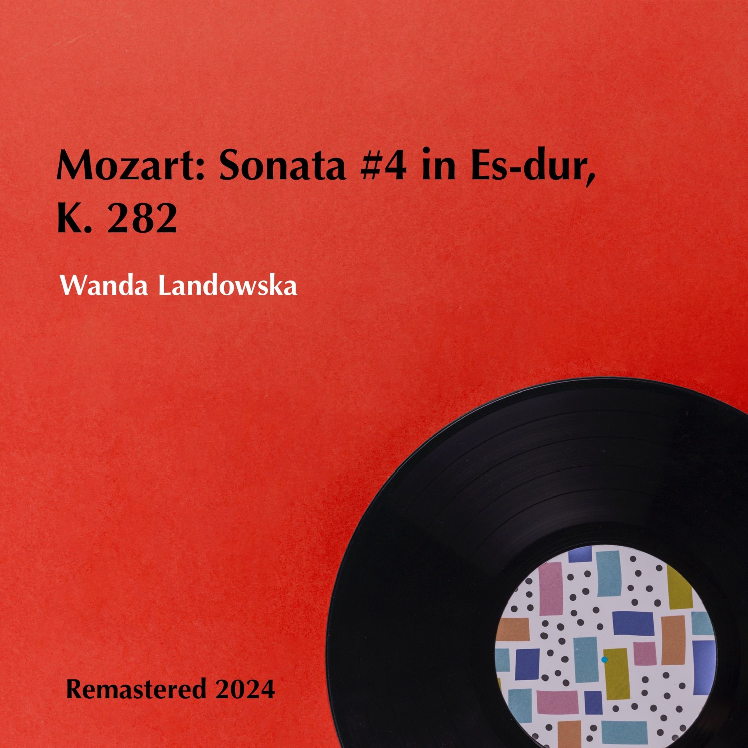 Mozart: Sonata #4 in Es-dur, K. 282 (Remastered 2024) - EP album cover