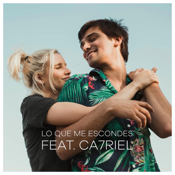 Lo Que Me Escondes (feat. CA7RIEL) - Single album cover