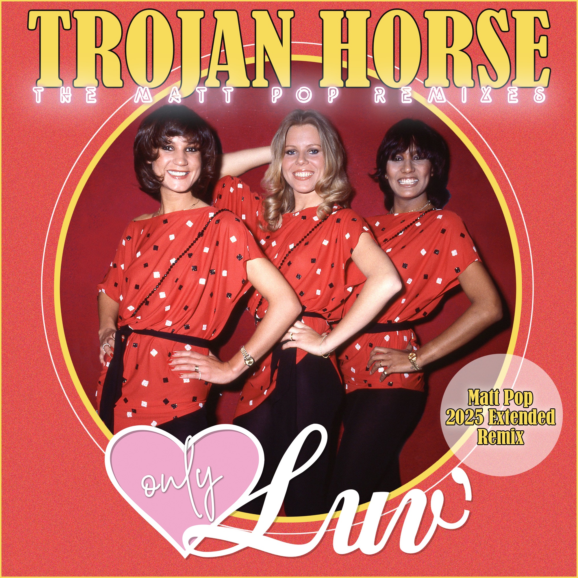 Trojan Horse (Matt Pop 2025 Extended Remix) - Single album cover