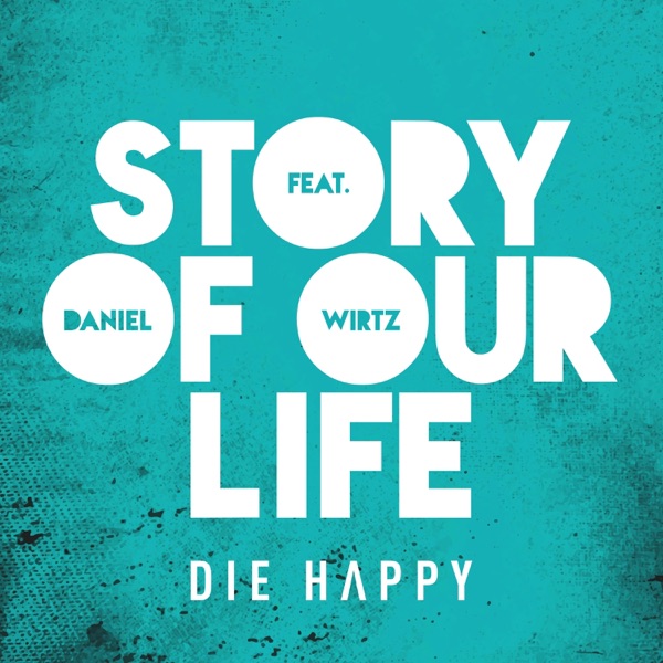 Story of Our Life - Single album cover