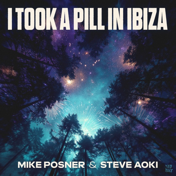 I Took a Pill in Ibiza - Single album cover
