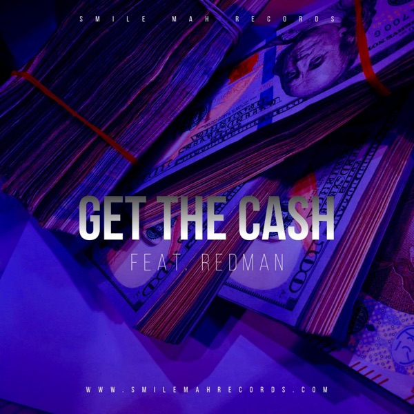 Get the Cash (feat. Redman) - Single album cover