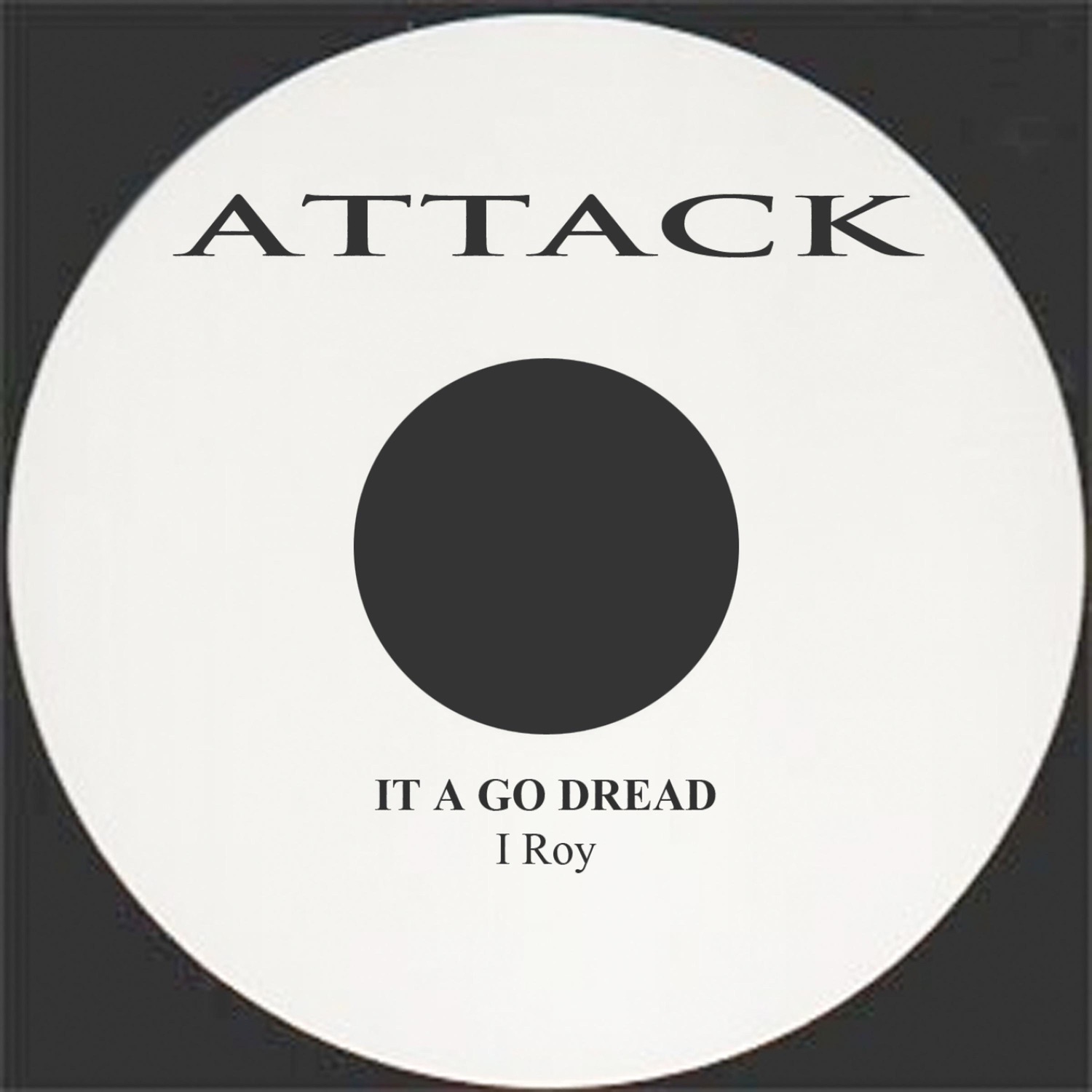 It a Go Dread - Single album cover