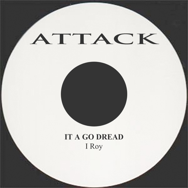 It a Go Dread - Single album cover