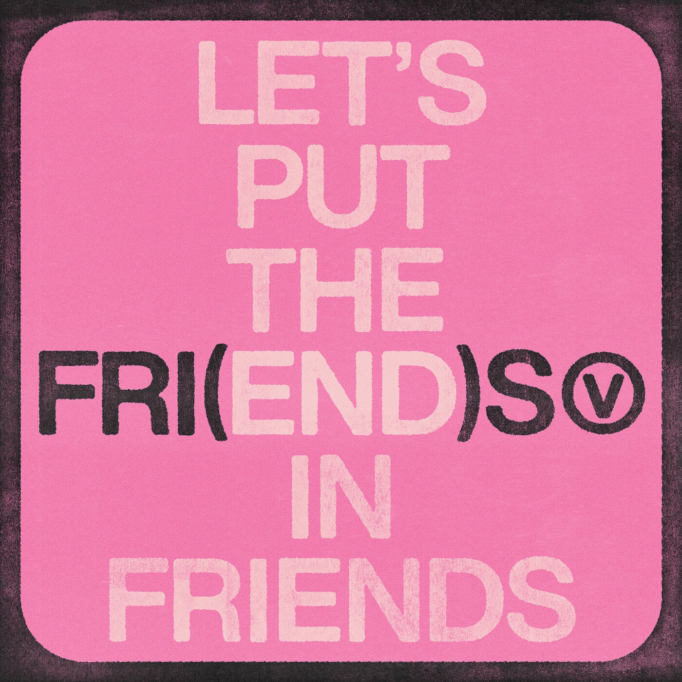 FRI(END)S - Single album cover
