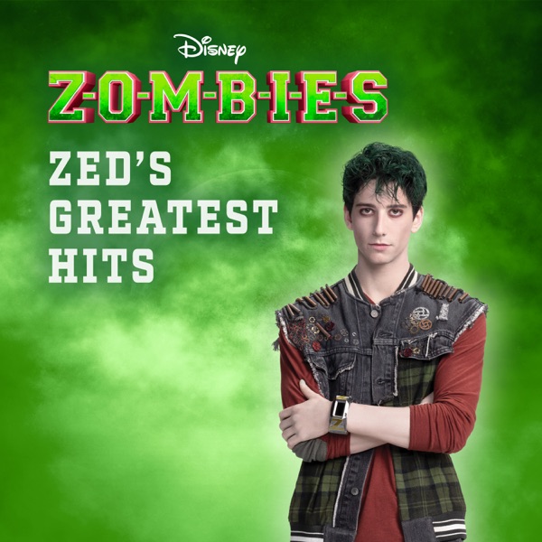 Zombies: Zed's Greatest Hits album cover