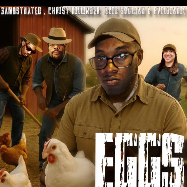 eggs (feat. CHRIST DILLINGER, Acid Souljah & evilgiane) - Single album cover
