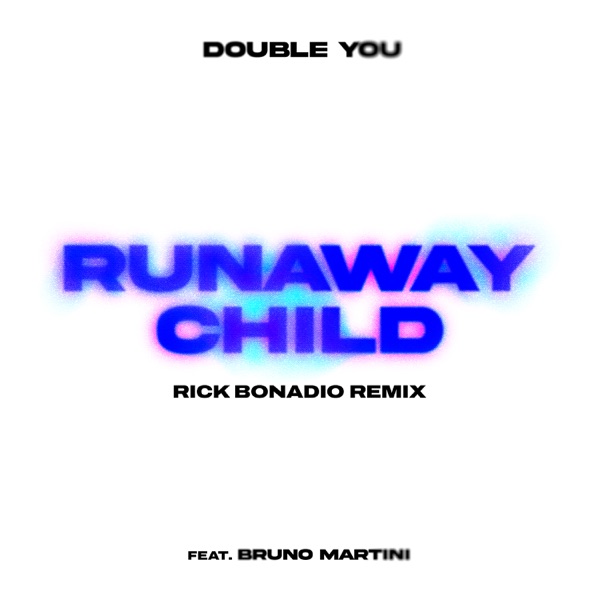 Runaway Child (Rick Bonadio Remix) - Single album cover