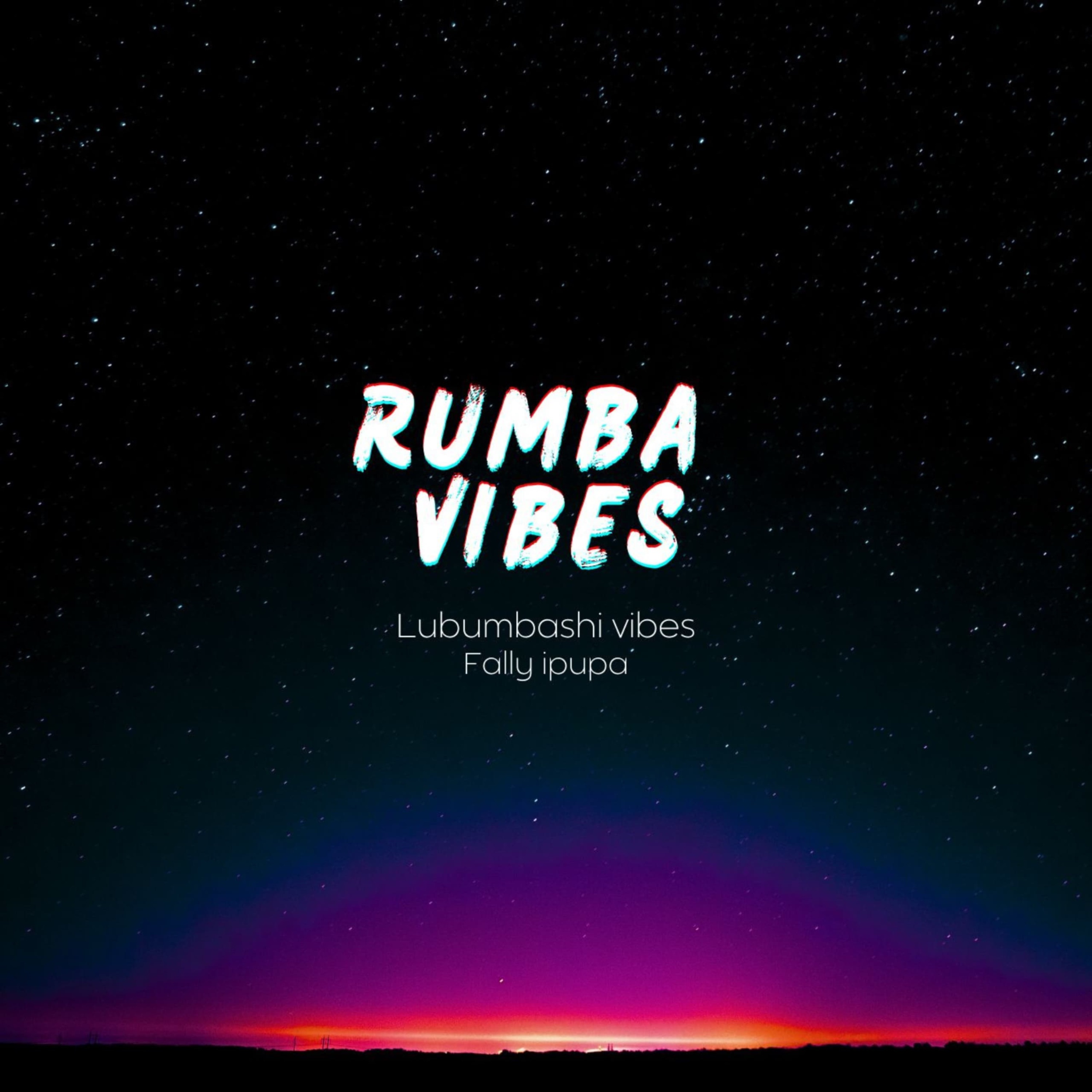 Rumba vibes (feat. Fally Ipupa) - Single album cover