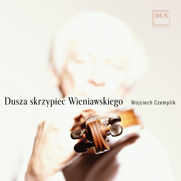 Dusza skrzypiec Wieniawskiego album cover