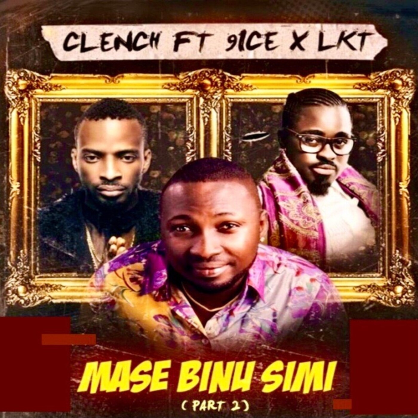 Mase Binu Simi, Pt. 2 (feat. 9ice & LKT) - Single album cover