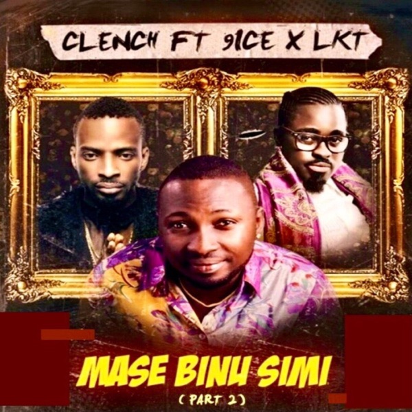 Mase Binu Simi, Pt. 2 (feat. 9ice & LKT) - Single album cover