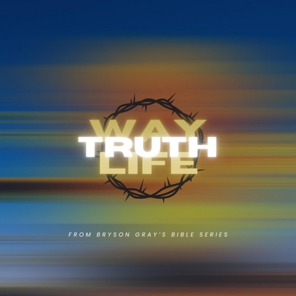WAY TRUTH LIFE - Single album cover