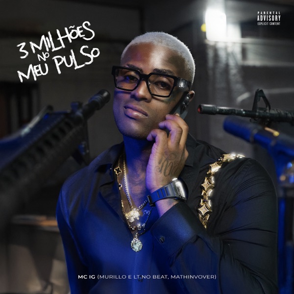 3 Milhões no Meu Pulso - Single album cover