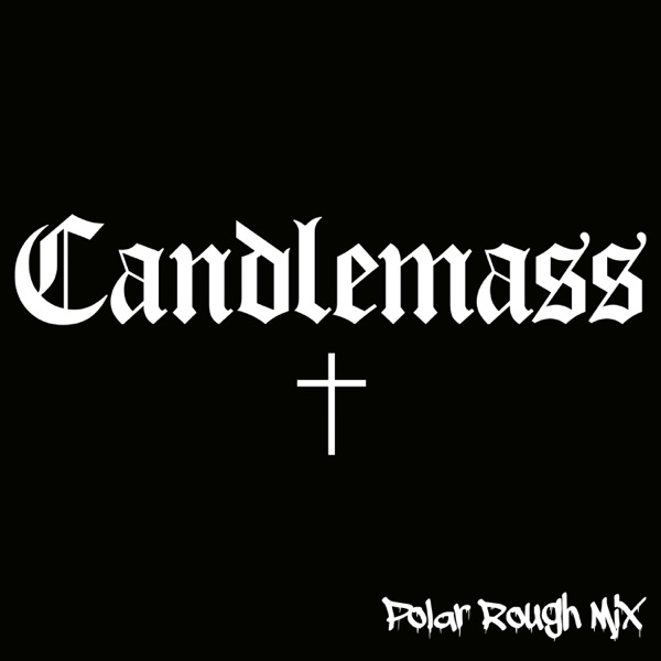 Candlemass (Polar Rough Mix) album cover