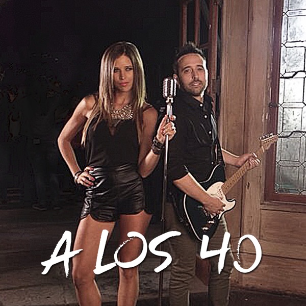 A los 40 (Tema Original de la Película "A los 40") - Single album cover