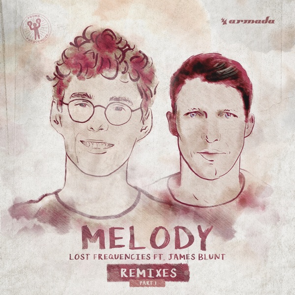Melody (feat. James Blunt) [Remixes, Pt. 1] - EP album cover