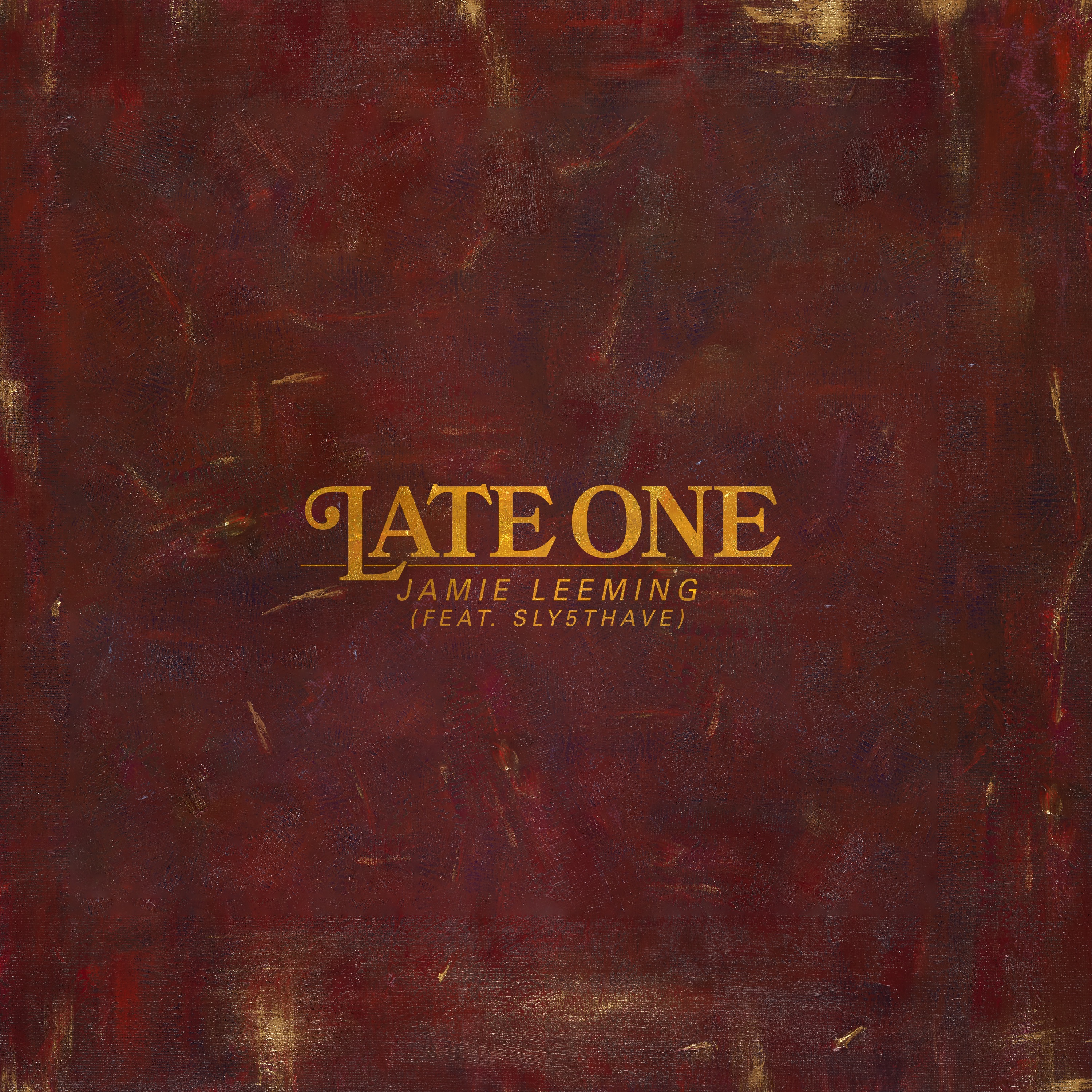 Late One (feat. Sly5thAve) - Single album cover