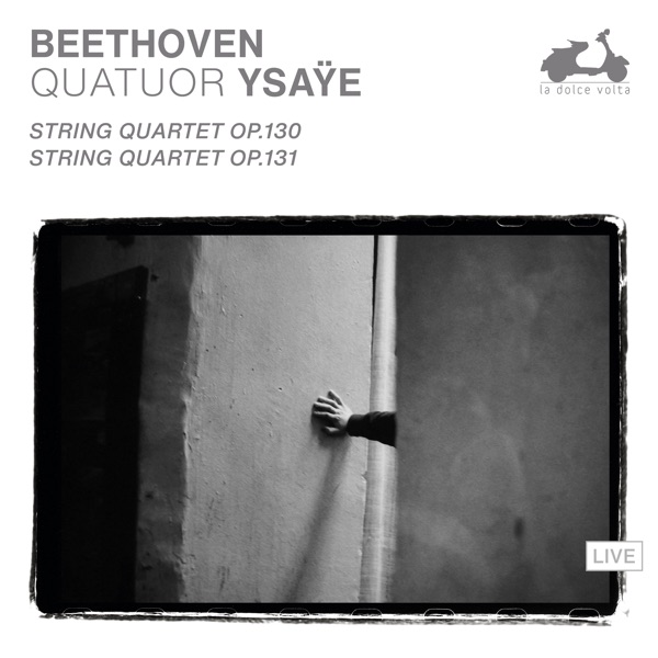 Beethoven: String Quartets, Op. 130 & Op. 131 (Live) album cover
