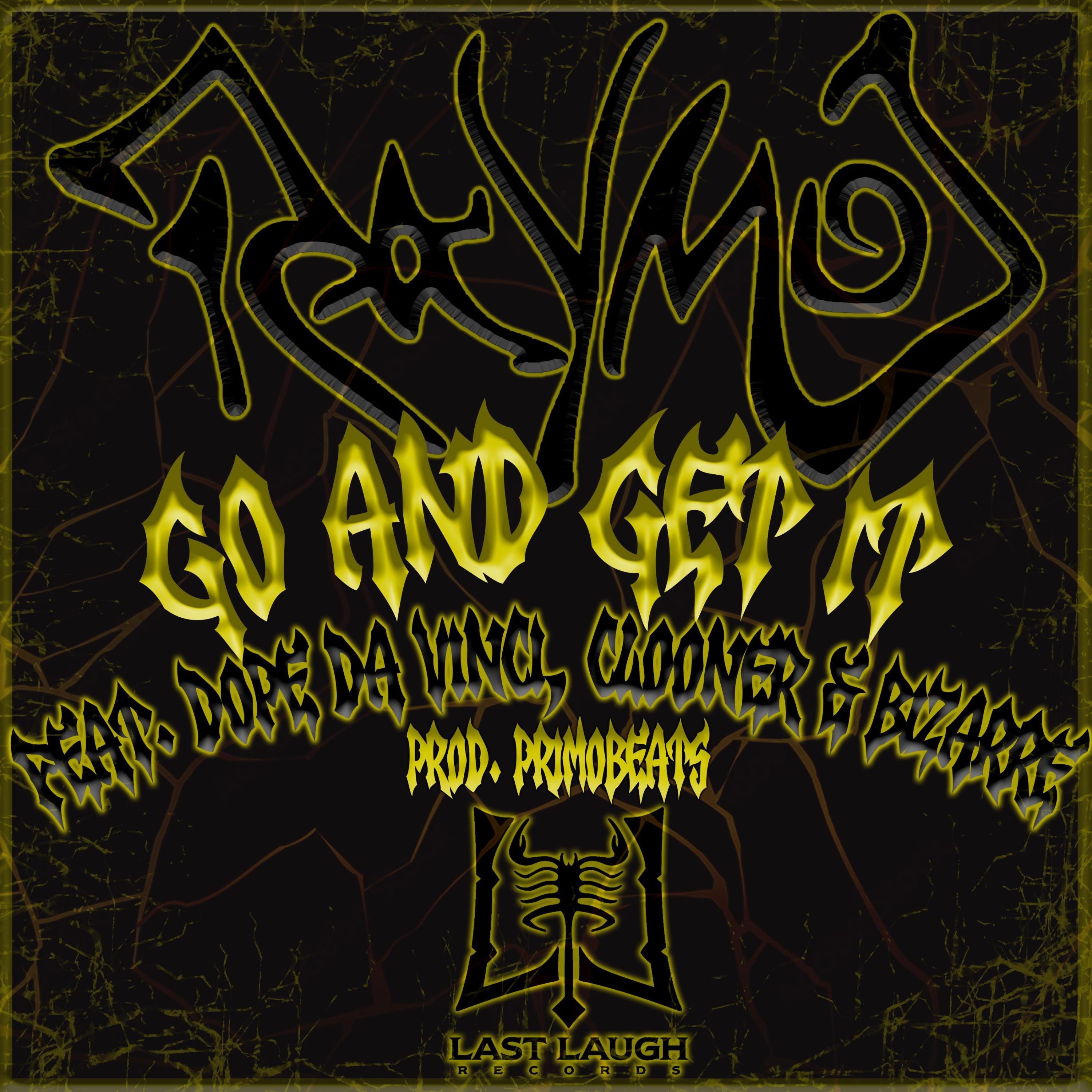 Go and Get It (feat. Dope Da Vinci, Clooner & Bizarre) - Single album cover