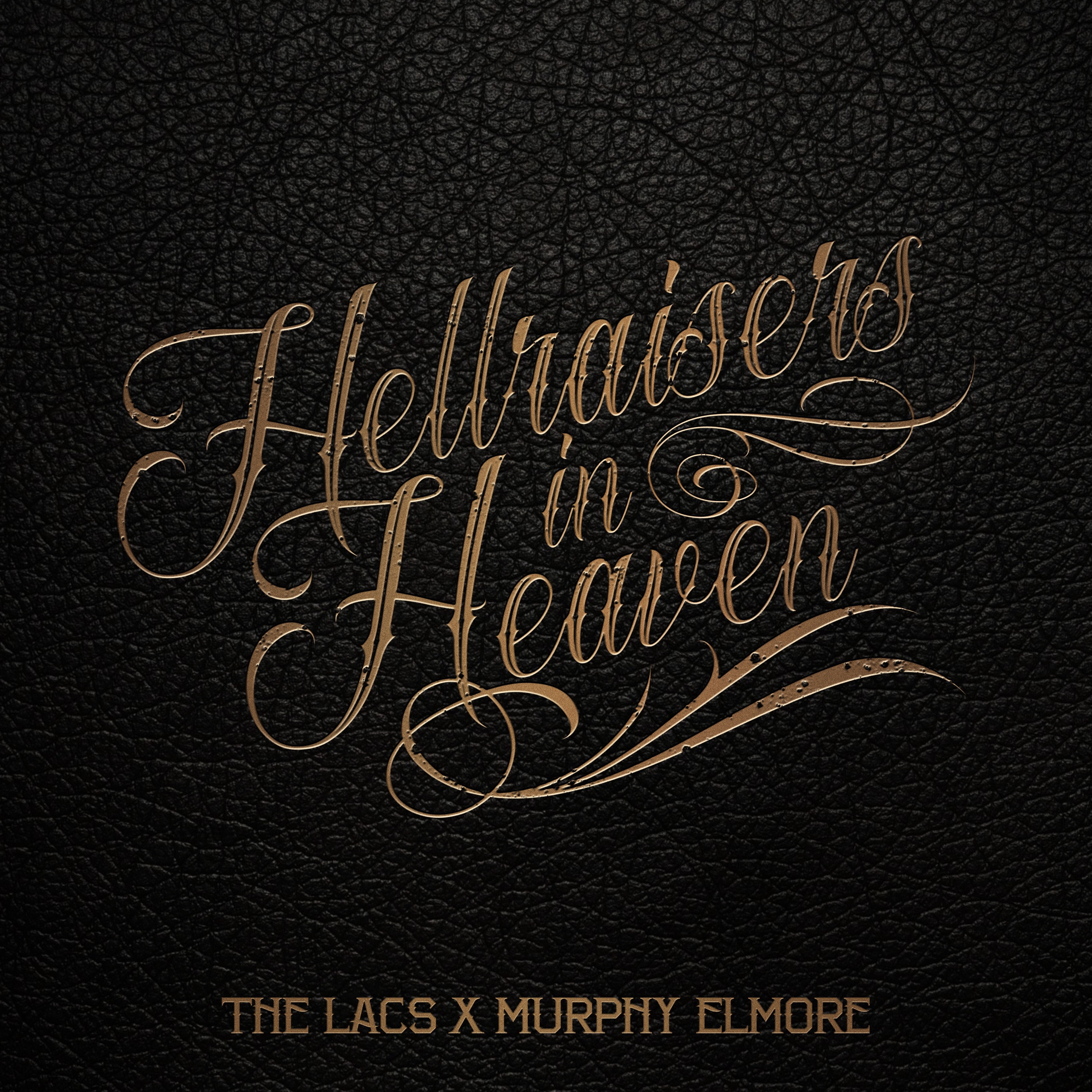 Hellraisers in Heaven - Single album cover