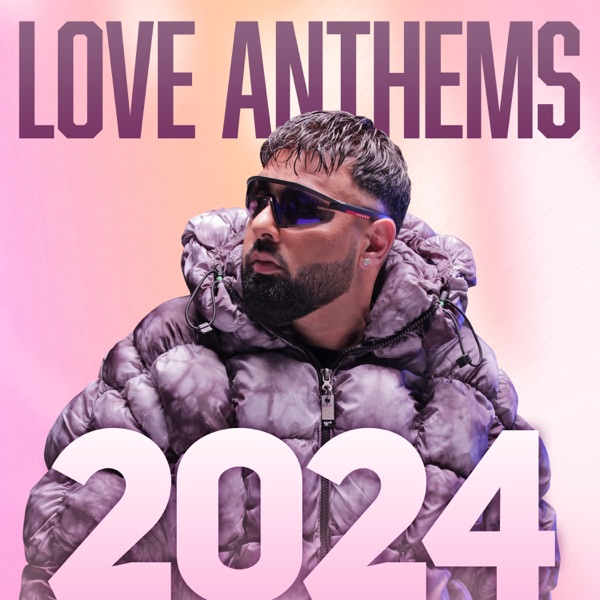Love Anthems 2024 - EP album cover