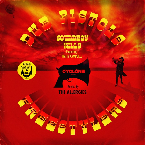 Soundboy Killa (feat. Natty Campbell) [The Allergies Remix] - Single album cover