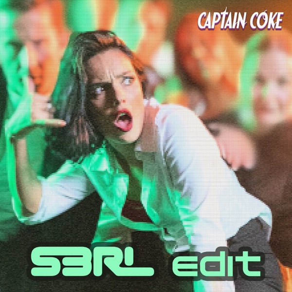 Captain Coke (S3RL edit) - Single album cover