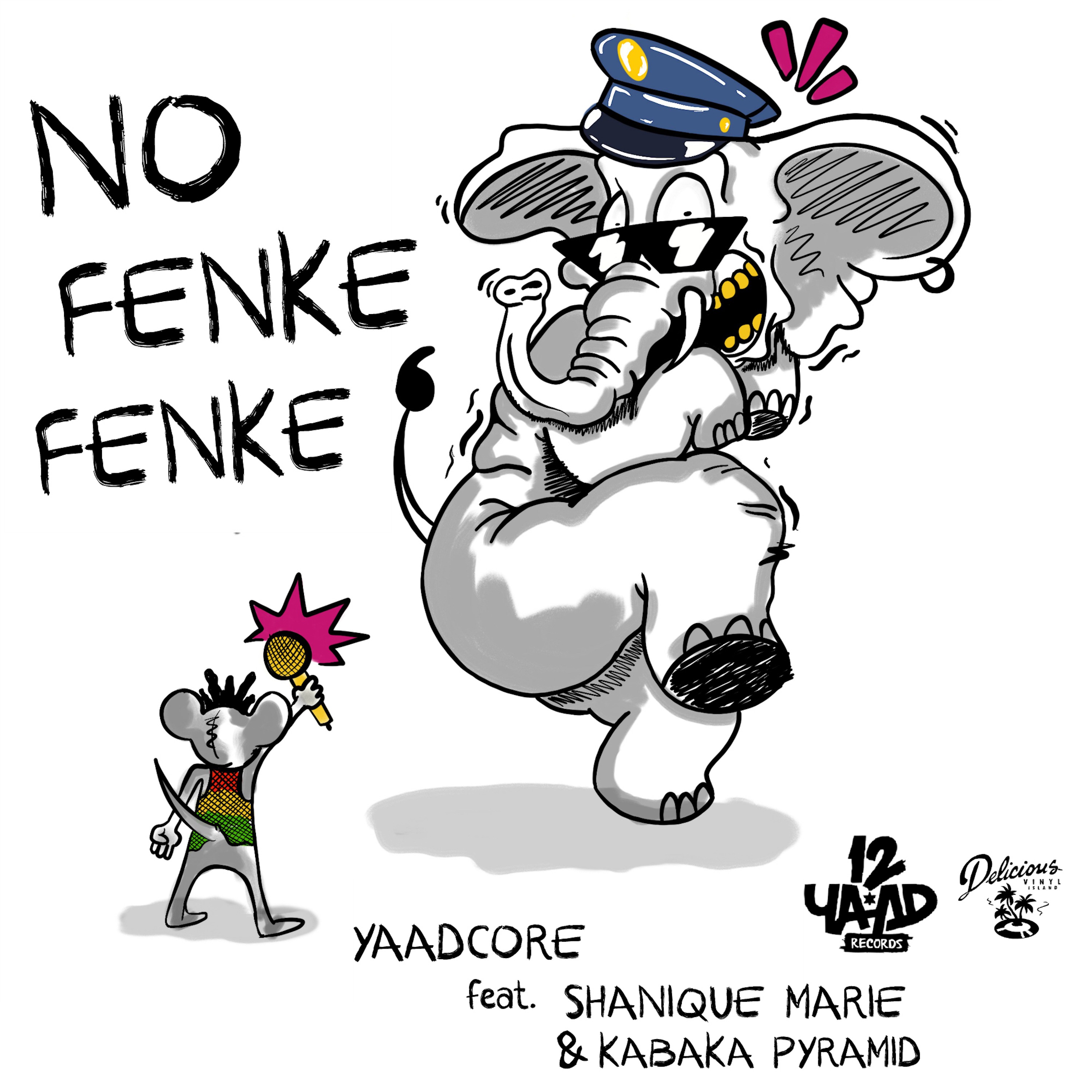 No Fenke Fenke (feat. Shanique Marie & Kabaka Pyramid) - Single album cover