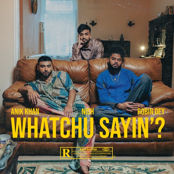 Whatchu Sayin'? - Single album cover
