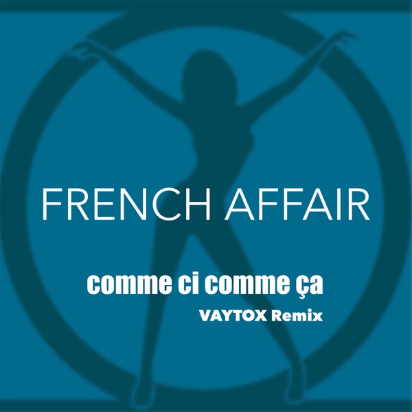 Comme Ci Comme Ça (VAYTOX Remix) - Single album cover