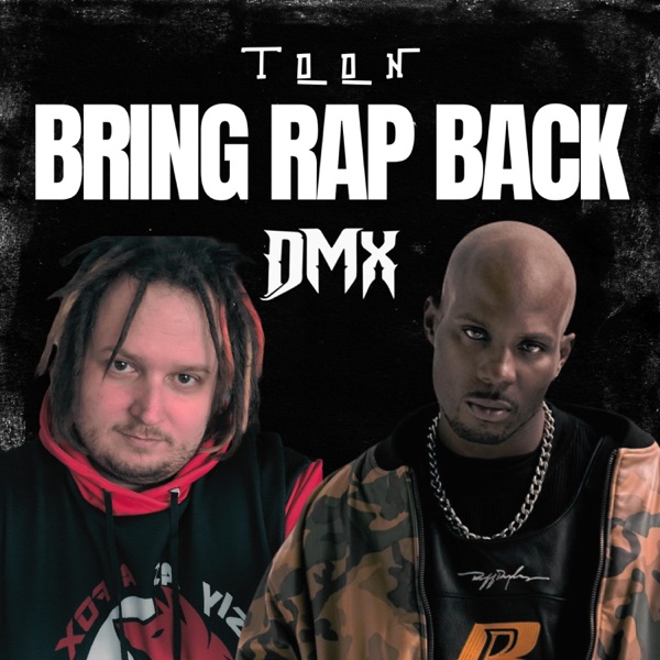 Bring Rap Back (feat. DMX) - Single album cover