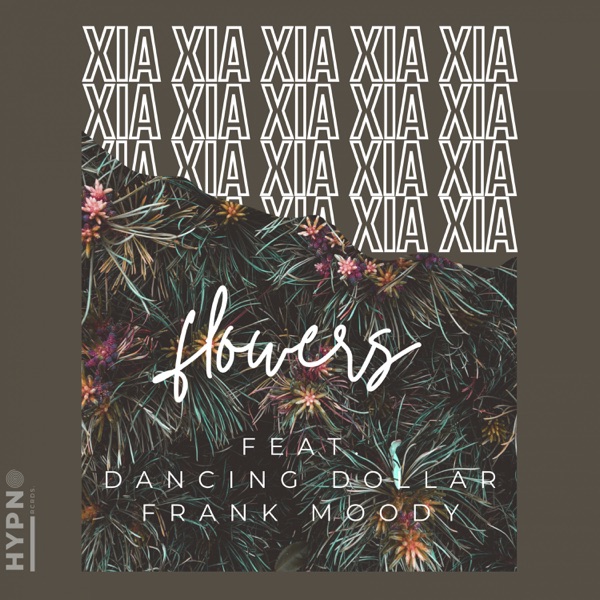 Flowers (feat. Dancing Dollar & Frank Moody) - Single album cover