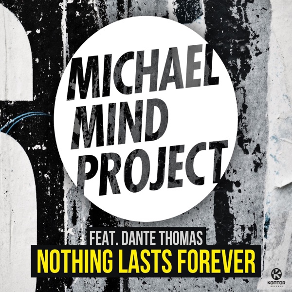 Nothing Lasts Forever (feat. Dante Thomas) - EP album cover