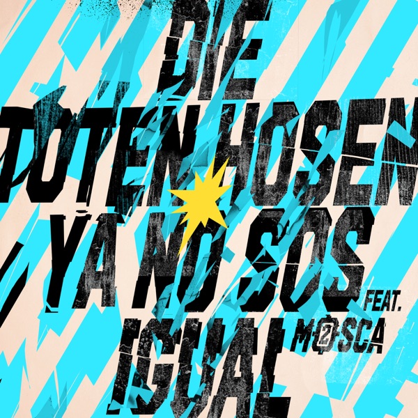 Ya no sos igual (feat. Mosca) [Live in Argentinien] - Single album cover