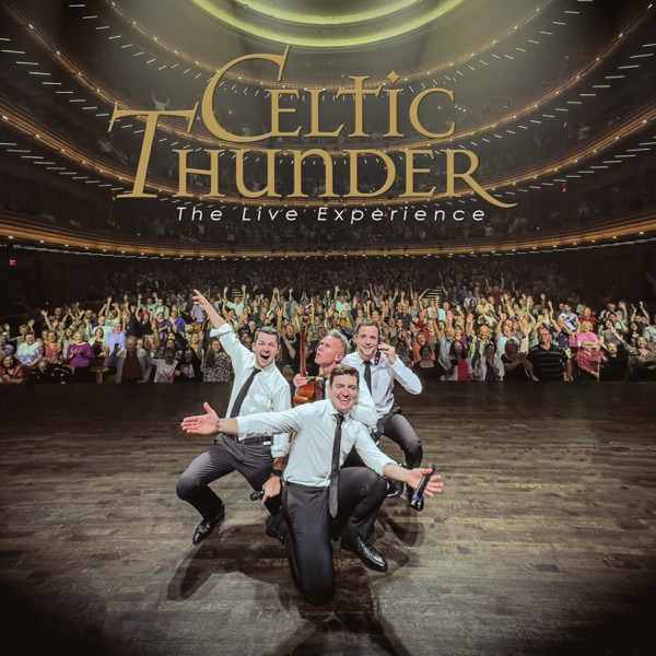 Celtic Thunder - The Live Experience album cover