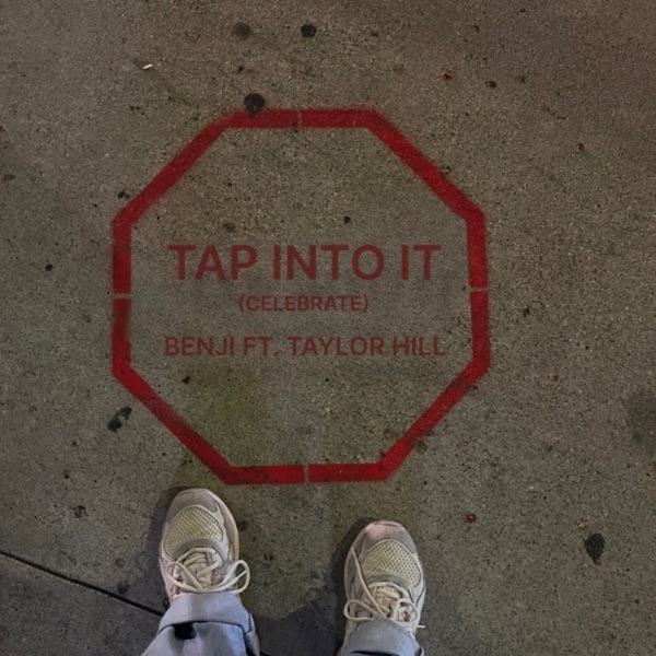 TAP INTO IT (CELEBRATE) [feat. Taylor Hill] - Single album cover