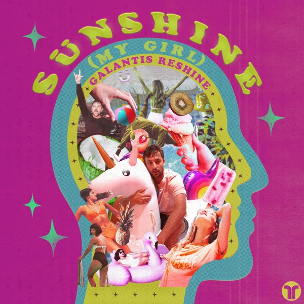 Sunshine (My Girl) [Galantis Reshine] - Single album cover