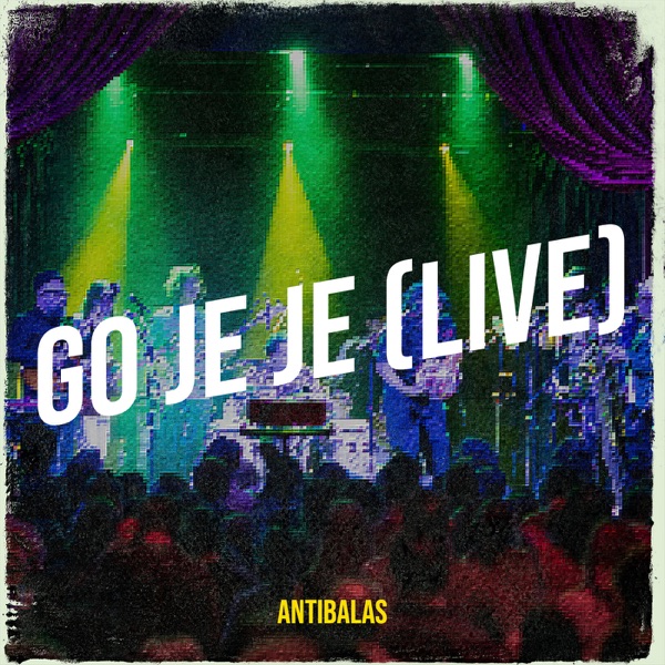 Go Je Je (Live) - Single album cover