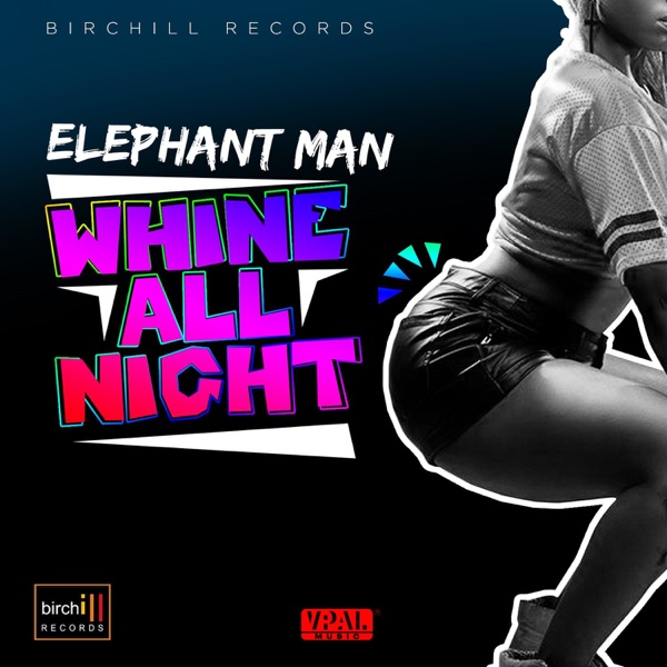 Whine All Night - Single album cover