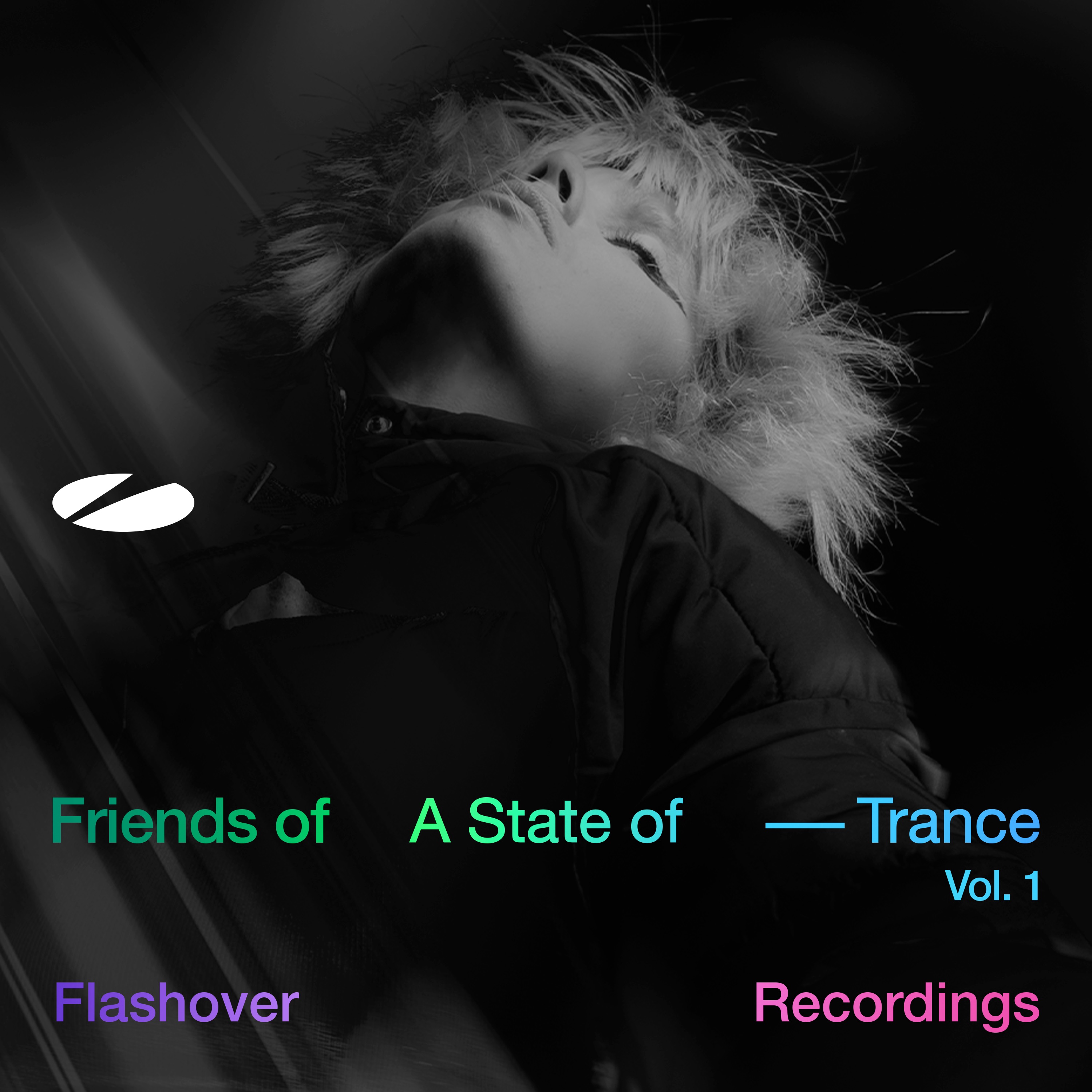 Flashover Recordings - Friends of a State of Trance, Vol. 1 (DJ Mix) [Mixed by Ferry Corsten] album cover