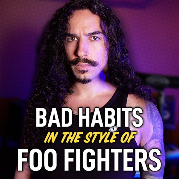 Bad Habits (In the style of Foo Fighters) - Single album cover
