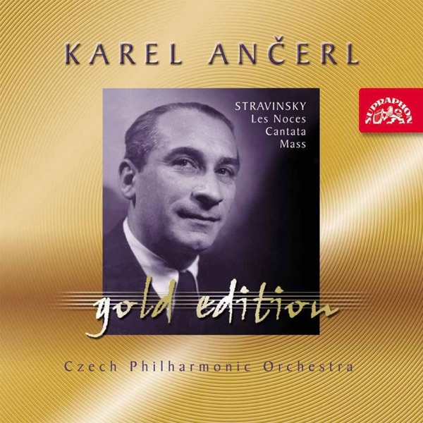 Ančerl Gold Edition 32. Stravinsky: Les Noces, Cantata, Mass album cover