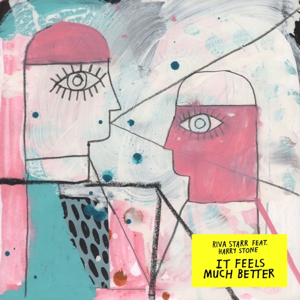 It Feels Much Better (feat. Harry Stone) - Single album cover