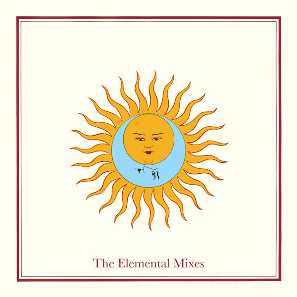 LARKS' TONGUES IN ASPIC (2023 Elemental Mixes) album cover