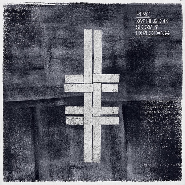 My Head Is Slowly Exploding - Single album cover