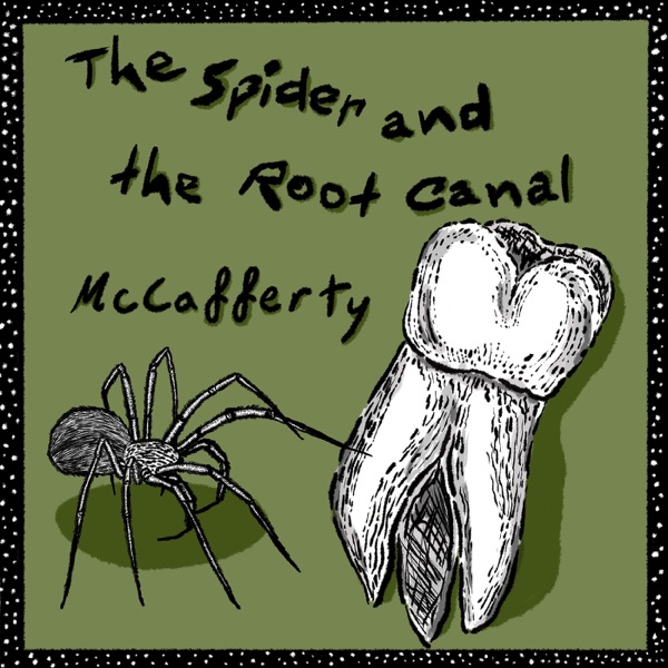 The Spider and the Root Canal - Single album cover