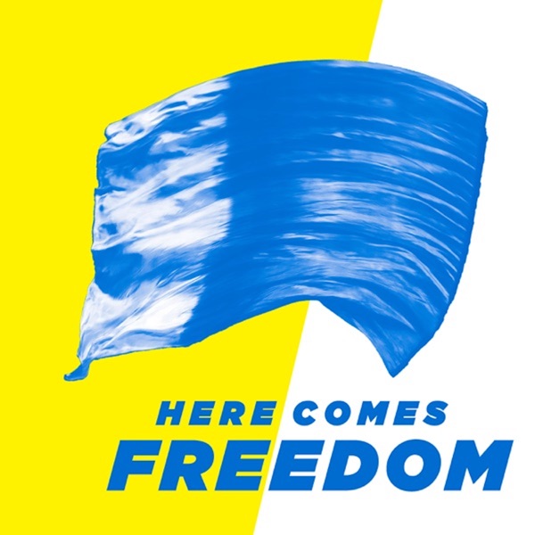 Here Comes Freedom (feat. John Wilds & Courtney Raley) [Live] - Single album cover