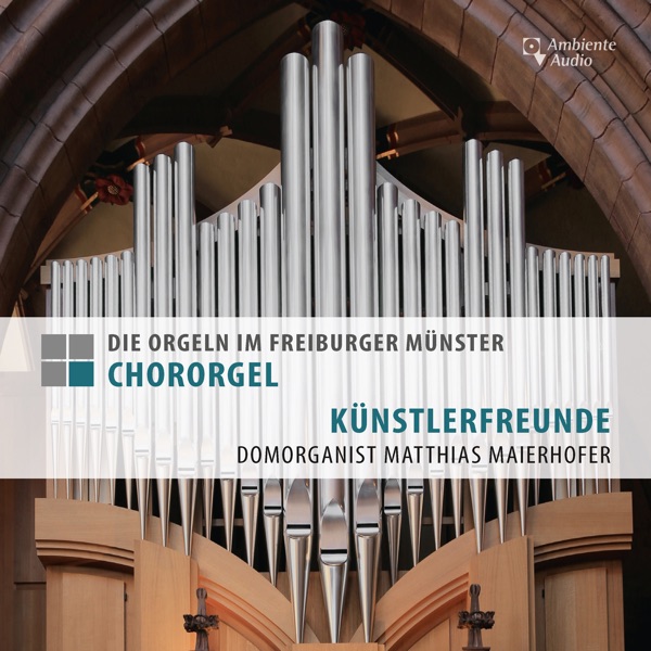 Die Orgeln im Freiburger Münster: Chororgel album cover